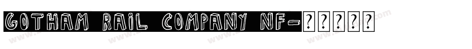 Gotham Rail Company NF字体转换